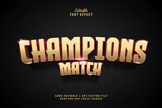 Champions Match Editable Text Effect 3d Style Luxury Gold