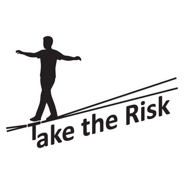 Tightrope walker silhouette with Take the Risk quote