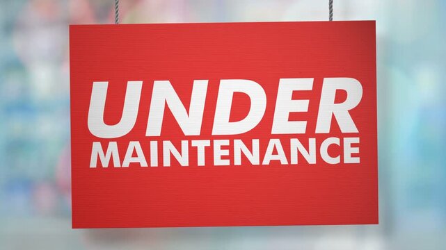 Under Maintenance Sign Swinging on Store Front - Luma Matte Included with Luma Matte