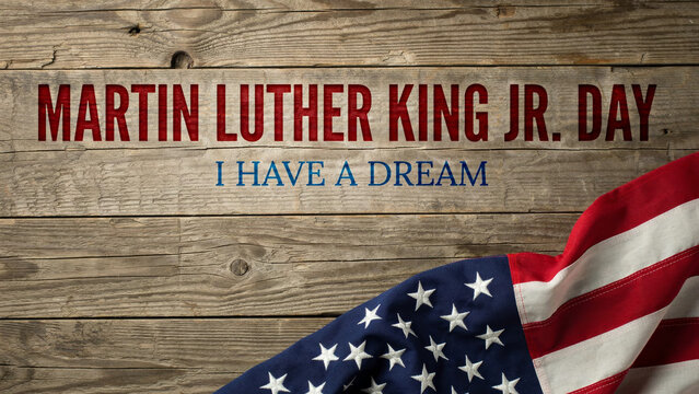 Martin Luther King Jr Day Inspirational Wooden Background with American Flag