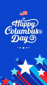 Simple dynamic Columbus Day vertical dark blue 
American flag abstract background 
with hand drawn calligraphic lettering text 
banner for Social Media, Web, Ads, Event