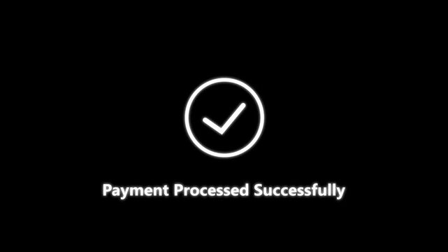 Digital payment processed successfully animation featuring a clean minimalist checkmark on a dark blue background, for e-commerce checkout, confirmation and secure,Animation of 4k video.