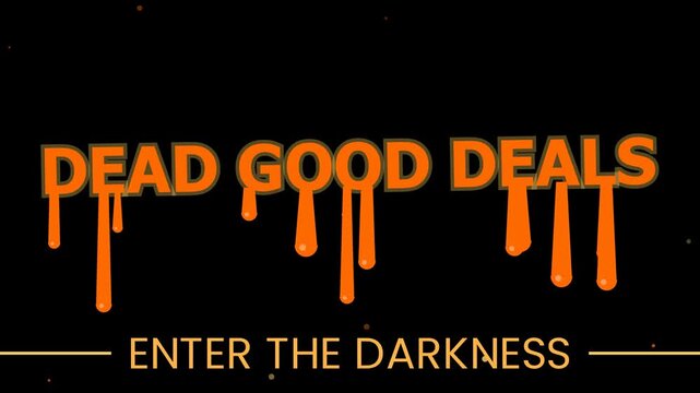 Animated dead good deals spooky orange text title sequence on black motion graphic.