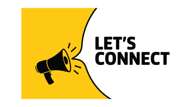 Colorful cartoon style illustration of a loudspeaker emitting sound waves with the message lets connect in bold letters for communication and social connection concepts