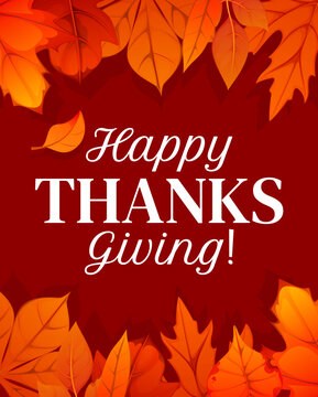 Happy Thanksgiving day poster with red autumn fall leaves and bold white script text. Deep red background bordered by layered orange autumn leaves for social media graphics and printable wall art