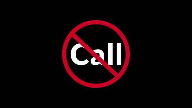 CALL Prohibition Symbol Sign Animation Isolated on Transparent Background, stop or no exit forbidden red circle animation Warning, prohibited or ban icon animation.CALL Prohibition Symbol in 4k