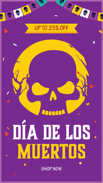 Day of the Dead Festival Sale Social Media Story Template with Up to 25 Percent Off.