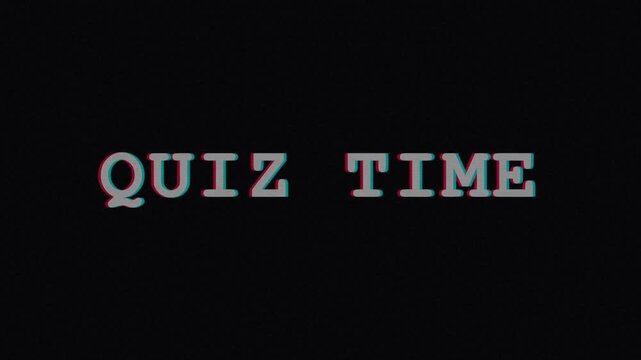 Retro Glitch Style Quiz Time Typography Animation on Dark Grainy Background for Interactive Games