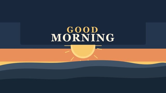 Good Morning Text Animation with Golden Sunrise, Layered Mountain Landscape and Warm Orange Horizon on Dark Blue Background, Peaceful Morning Greeting Motion Graphics