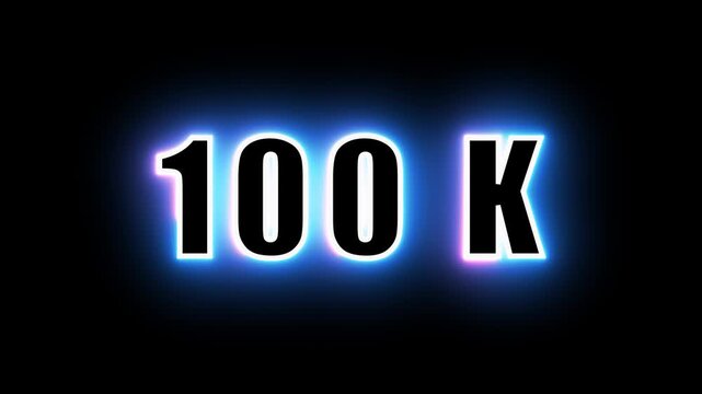 Neon 100K sign animation glows in bright blue on black. Social media stats track on the neon 100K sign animation. Milestone events feature this neon 100K sign animation.