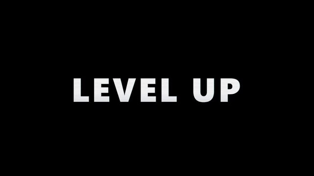 Level up text animation with bold white typography on a simple black background for a modern digital gaming interface
