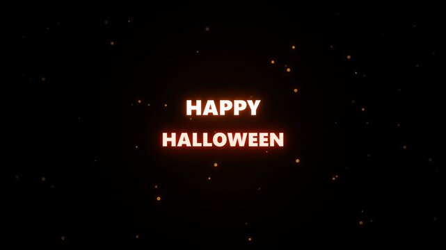Happy Halloween glowing text with floating particles on black