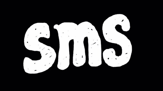 2D Hand Drawn White SMS Text Typography Animation Frame by Frame Overlay with Transparent Background Alpha Channel