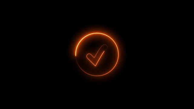 Glowing neon orange color checkmark sign icon animation circle tick accept done right confirm ok yes verify success sign symbol on black background	