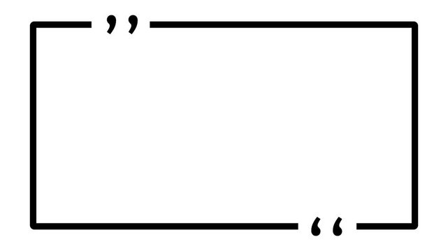 Animated Black Quote Box Frame with Quotation Marks Motion Graphics Isolated on White Background