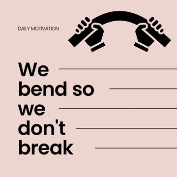 We Bend So We Dont Break Daily Motivation Quote Bending Bar Vector Illustration Poster Design