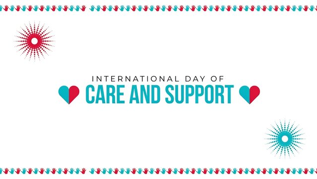 International day of care and support banner with hearts and hand prints border