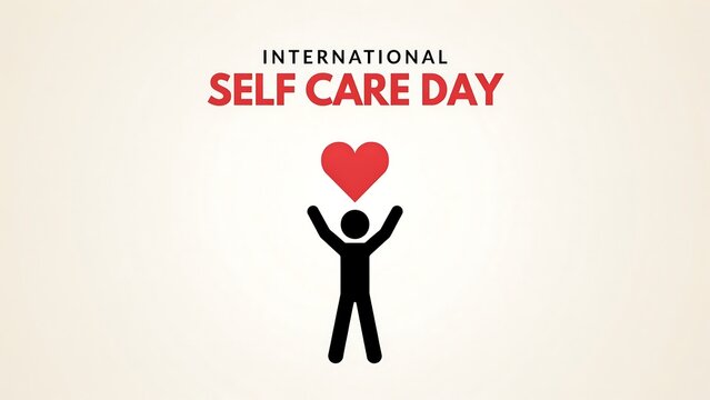 International self care day concept with a stick figure holding a red heart above its head