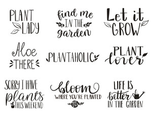 Fototapeta premium Set of black and white hand lettered plant and garden quotes