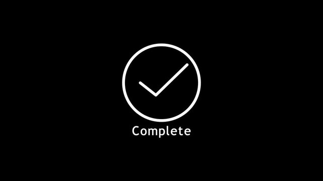 Minimalist Check Mark Circle Icon with Loading Animation and Typing Text Complete Effect on Black Background for Success Approved Done Task Verified Progress Dashboard UI Motion Graphic.