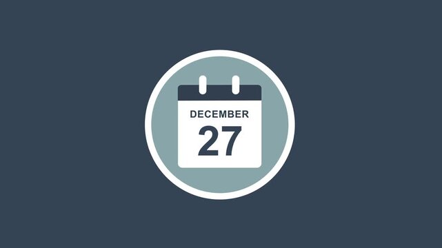 Minimalist calendar animation featuring december 27th date highlighted for important business scheduling, yearly planning, appointment reminders, and seasonal event countdown