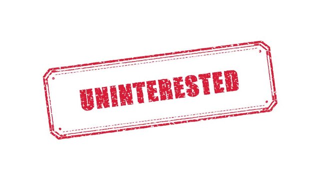 Red uninterested stamp animation on white and black backgrounds. 4K Video