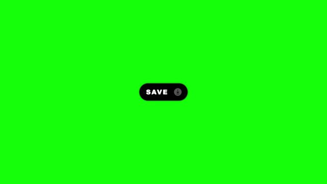 Animated save button loop with clean design and download arrow icon on green screen chroma key background in 4K resolution.