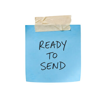 Sticky note with ready to send message
