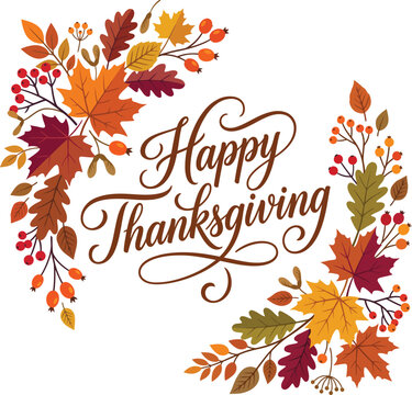 Happy thanksgiving greeting card design with colorful autumn leaves and berries, elegant calligraphy lettering