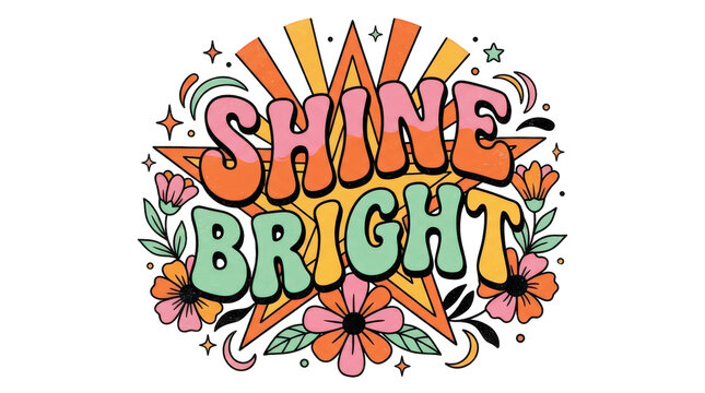 Retro groovy typography shine bright vector illustration isolated on transparent background