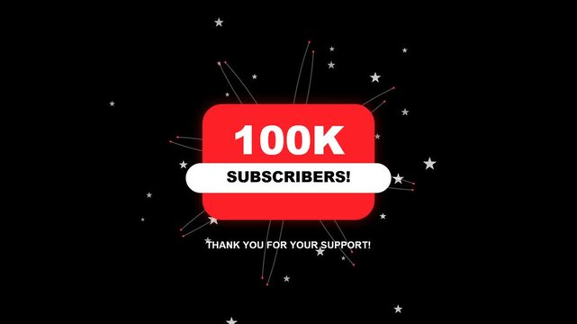 100k subscribers graphic animation with celebrating stars on a black background