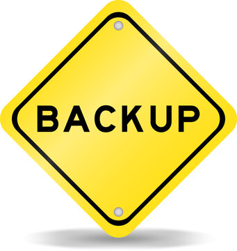 Yellow color transportation sign with word backup on white background