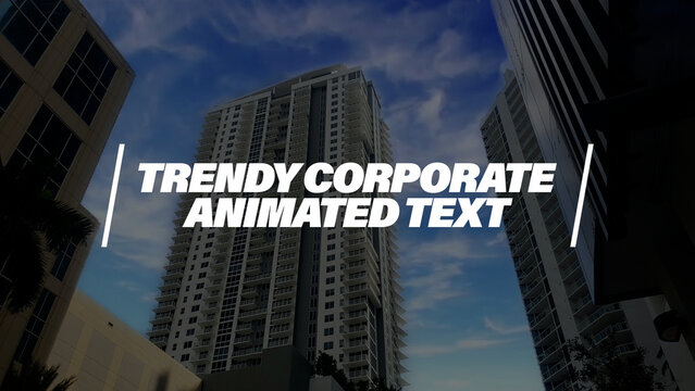 Trendy Corporate Animated Text