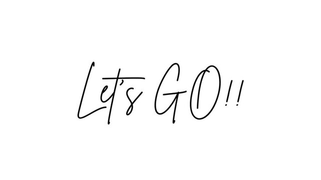 Handwritten motivational text let's go for fitness and sports event branding