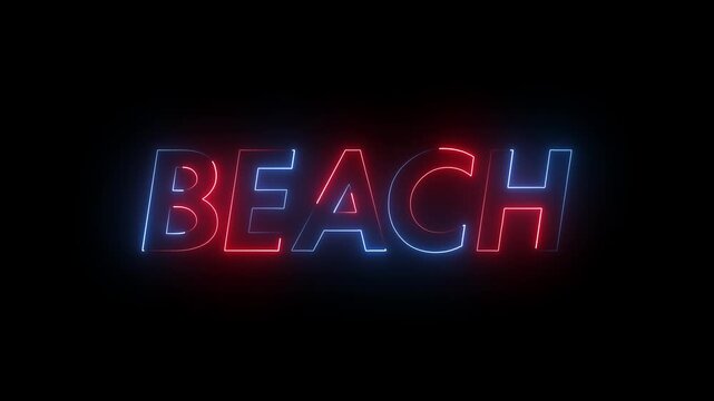 Glowing neon outline BEACH word text typography animation on black background for summer event intro, travel vlog title, tropical vacation promo, digital signage and video editing overlay.