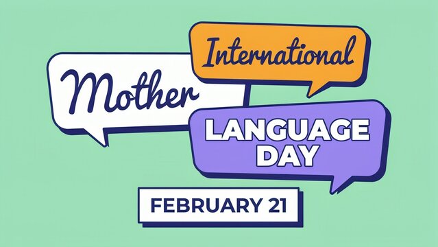 International Mother Language Day typography with colorful speech bubbles on green background. Conceptual design for February 21 cultural diversity and communication social media.