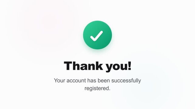 A green circle with a white checkmark icon appears above the phrase thank you to confirm that a user has completed their registration process for a website or a digital application service