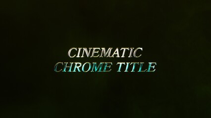 Cinematic Chrome Title