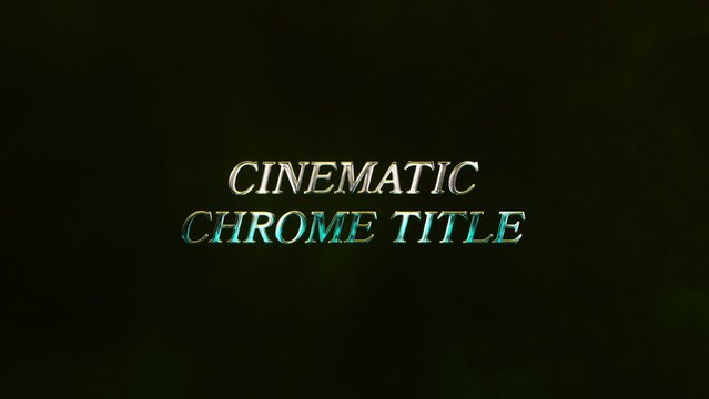 Cinematic Chrome Title