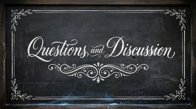 Questions and discussion elegant chalk lettering sign featuring artistic vintage scrollwork on dark textured board surface
