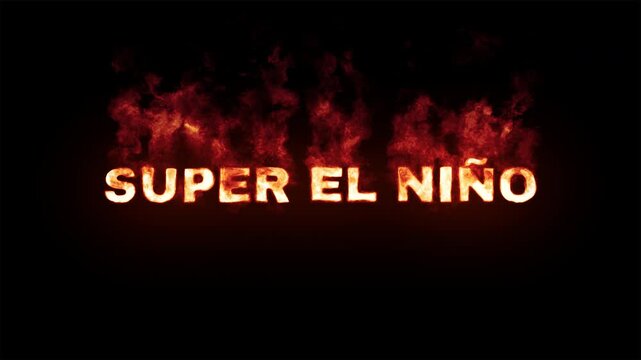 Super El Ni&ntilde;o Burning Fire Text Animation