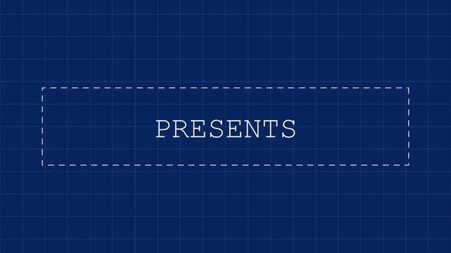 Blueprint-style film opening credits animation with PRESENTS, DIRECTED BY, and EXECUTIVE PRODUCER text on navy grid. Typewriter typography in dashed frames for movie intros and title sequences.