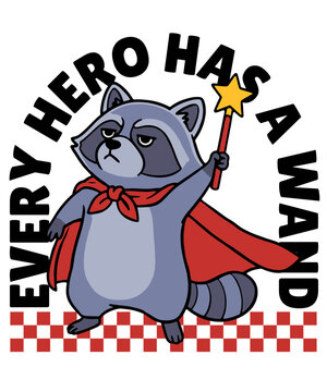 Superhero raccoon award quote t-shirt design