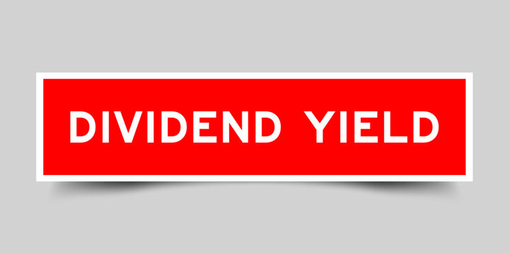Red color square shape sticker label with word dividend yield on gray background