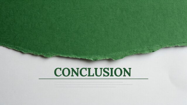Torn green paper background with conclusion text, ripped paper banner on white surface, business presentation slide template