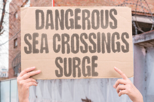 "Dangerous sea crossings surge" Sea journeys risk lives. MIGRATION. ROUTES. DANGER. CROSSING. SURVIVAL.