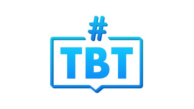 Throwback Thursday hashtag TBT text animation