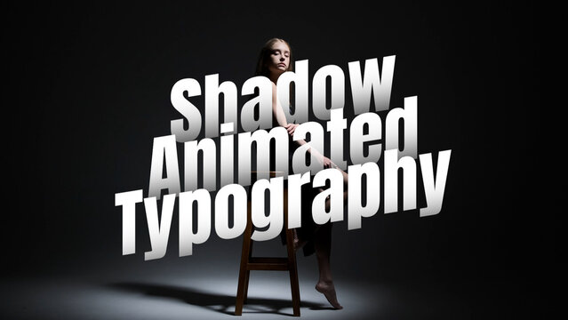 Shadow Animated Typography