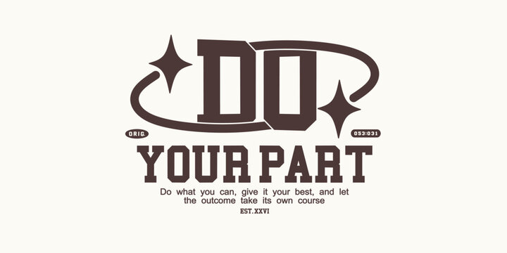 Retro vintage typography college varsity motivational quote slogan for print, jersey, tee, hat, t-shirt, sweatshirt, hoodie for clothing brand design - Vector
