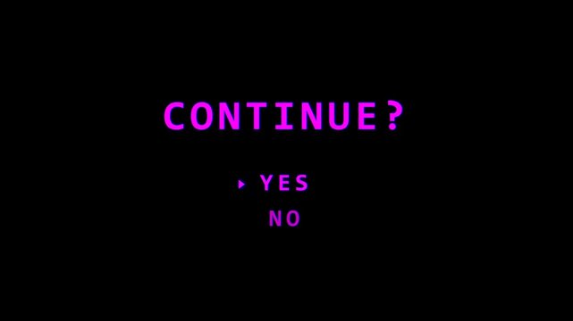 Retro Arcade Game Continue Screen with Yes and No Options on Black Background